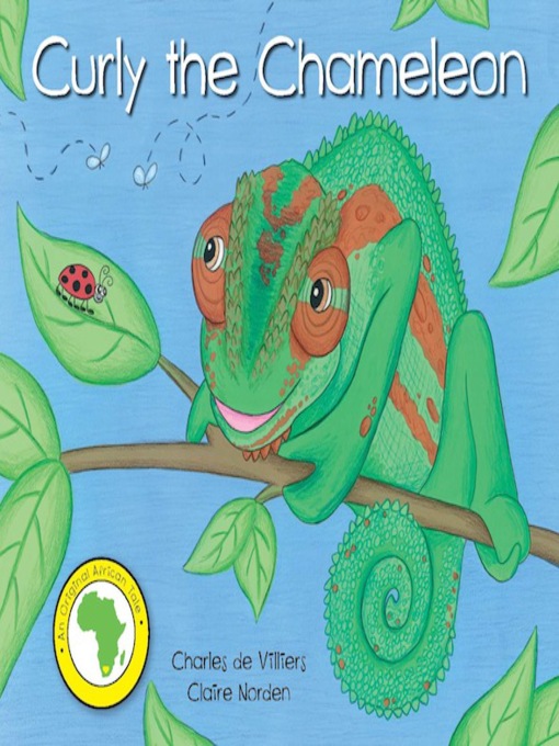 Title details for Curly the Chameleon by Claire Norden - Available